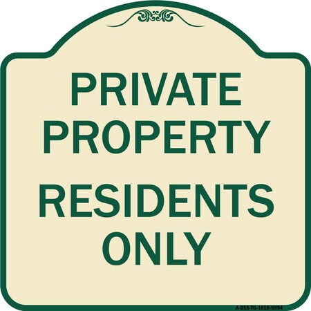 Signmission Designer Series Sign-Residents Only, Tan & Green Heavy-Gauge Aluminum, 18" x 18", TG-1818-9894 A-DES-TG-1818-9894